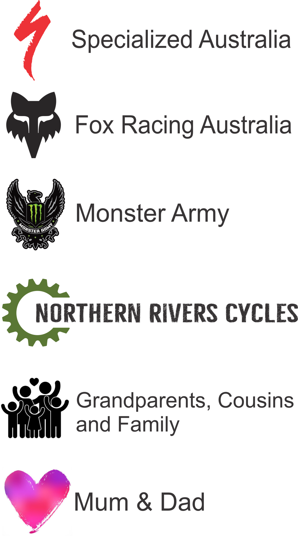 Logos: Specialized, Fox Racing, Monster Army, Northern Rivers Cycles, family icons, heart.